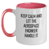 Load image into Gallery viewer, Funny Aerospace Engineer Gifts from Friends for Graduation Unique Two Tone Coffee Mugs Keep Calm And Let The Aerospace Engineer Handle It - Main