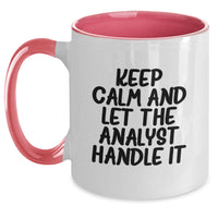 Load image into Gallery viewer, Funny Analyst Gifts for Men from Coworkers, Two Tone Coffee Mug with Keep Calm And Let The Analyst Handle It Quote, Unique Graduation Unique Gifts - Main