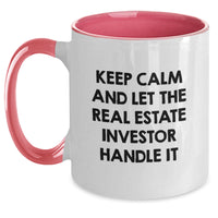 Load image into Gallery viewer, Funny Real Estate Investor Gifts from Men to Friends, Christmas Unique Mugs for Real Estate Investor Enthusiasts, Two Tone Coffee Mug with Keep Calm And Let The Real Estate Investor Handle It Quote - Main

