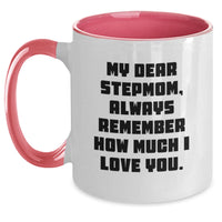 Load image into Gallery viewer, Funny Stepmom Gifts from Men to Women for Birthday Unique Mugs - Always Remember How Much I Love You. - Main