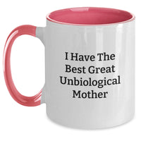 Load image into Gallery viewer, Funny Unbiological Mother Quotes Gifts from Men to Unbiological Mother for Christmas Unique Gifts, Two Tone Coffee Mug for Unbiological Mother, Great Unbiological Mother - Main
