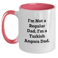Load image into Gallery viewer, Funny Turkish Angora Cat Gifts from Dad, Unique Christmas Unique Gifts for Men, Women, Friends, or Family, Two Tone Coffee Mug, &#39;I&#39;m Not A Regular Dad. I&#39;m A Turkish Angora Dad.&#39; - Main
