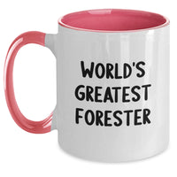 Load image into Gallery viewer, Funny Forester Gifts from Friends, Coworkers, or Family - World&#39;s Greatest Forester Two Tone Coffee Mug for Graduation - Main

