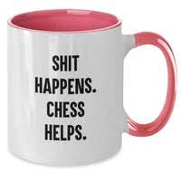 Load image into Gallery viewer, Funny Chess Gifts for Men from Friends with Two Tone Coffee Mug, Shit Happens. Chess Helps. - Additional
