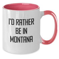 Load image into Gallery viewer, Funny Montana Gifts from Friends and Family - Two Tone Coffee Mug with I'd Rather Be In Montana Quote, Perfect for Christmas Unique Gifts - Additional