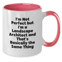 Load image into Gallery viewer, Funny Landscape Architect Gifts from Friends, Coworkers, or Family - I&#39;m Not Perfect But... Two Tone Coffee Mug for Graduation - Additional
