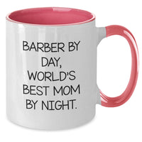 Load image into Gallery viewer, Funny Barber Gifts from Mom - World&#39;s Best Mom By Night. Two Tone Coffee Mug for Graduation - Additional
