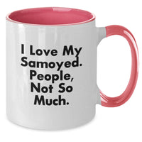 Load image into Gallery viewer, Funny Samoyed Dog Lover Gifts for Men, Women, Friends, and Family - Two Tone Coffee Mug 'I Love My Samoyed, People Not So Much' - Christmas Unique Gifts from Us - Additional