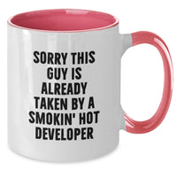 Load image into Gallery viewer, Funny Developer Birthday Unique Gifts from Friends, Two Tone Coffee Mugs for Developer, Sorry 'This Guy Is Already Taken By A Smokin' Hot Developer' - Additional
