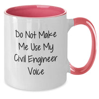 Load image into Gallery viewer, Civil Engineer Gifts from Friends, Unique Christmas Unique Gifts for Civil Engineer Friends, Funny Do Not Make Me Use My Civil Engineer Voice Two Tone Coffee Mug - Additional
