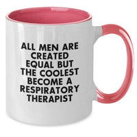 Load image into Gallery viewer, Funny Respiratory Therapist Gifts, Inspirational Quote Mug for Men, Gifts from Friends to Coworkers, Unique Graduation Gifts for Respiratory Therapist, Two Tone Coffee Mug - Additional
