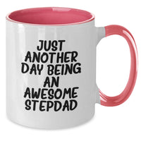 Load image into Gallery viewer, Funny Stepdad Gifts - Just Another Day Being An Awesome Stepdad Two Tone Coffee Mug, Gifts from Family for Stepdad on Birthday - Additional
