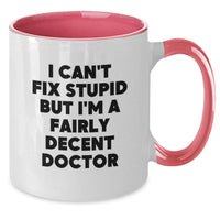Load image into Gallery viewer, Funny Doctor Gifts from Women to Men on Valentine's - I'm a Decent Doctor Two Tone Coffee Mug, Unique Valentine's Gifts for Doctors - Additional