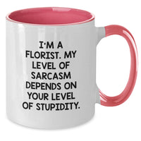 Load image into Gallery viewer, Cute Florist Gifts from Friends - I'm A Florist My Level Of Sarcasm Christmas Unique Presents for Florist - Additional