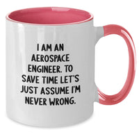 Load image into Gallery viewer, Gifts from Aerospace Engineers to Friends and Family - Funny Two Tone Coffee Mug - Mother's Day Unique Gifts - Additional