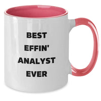Load image into Gallery viewer, Funny Analyst Gifts for Mom, Best Effin' Analyst Ever Two Tone Coffee Mug, Unique Mother's Day Present from Family - Additional