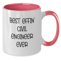 Load image into Gallery viewer, Civil Engineer Mugs Funny Gifts from Friends for Valentine's Unique Two Tone Ceramic Coffee Mugs Best Effin' Ever - Additional