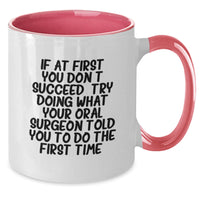 Load image into Gallery viewer, Funny Quote Oral Surgeon Unique Gifts for Men on Father's Day Two Tone Coffee Mug - Additional