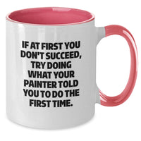 Load image into Gallery viewer, Funny Painter Quotes Gifts from Dad to Men Two Tone Coffee Mug for Painter Enthusiasts - Additional