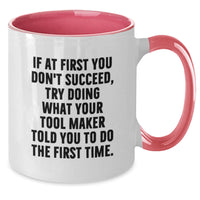 Load image into Gallery viewer, Funny Tool Maker Gifts from Dad to Tool Maker, Two Tone Coffee Mug with Inspirational Quote - Ideal Gift for Father's Day - Additional