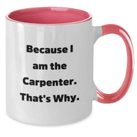 Load image into Gallery viewer, Funny Carpenter Two Tone Coffee Mug Gifts from Family for Carpenter Men Graduation Unique - Additional