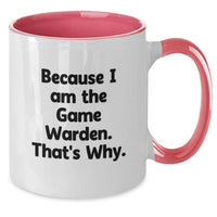 Load image into Gallery viewer, Game Warden Gifts for Men Funny Two Tone Coffee Mugs Graduation Unique Gifts from Friends, Because I Am The Game Warden. That's Why. - Black and White - Additional