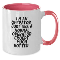 Load image into Gallery viewer, Funny Operator Gifts from Friends and Family for Men and Women - I&#39;m An Operator Two Tone Coffee Mug for Graduation Unique Gifts - Additional
