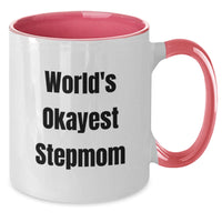 Load image into Gallery viewer, World's Okayest Stepmom Funny Quote Two Tone Coffee Mug Gifts from Family, Friends, or Coworkers for Stepmom Graduation Unique Gifts - Additional