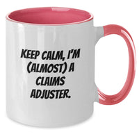 Load image into Gallery viewer, Funny Claims Adjuster Gifts from Men - Keep Calm, I'm (almost) A Claims Adjuster. Graduation Unique Gifts for Claims Adjuster Women - Additional