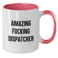 Load image into Gallery viewer, Funny Dispatcher Quotes Gifts from Men for Dispatcher Graduation Unique Two Tone Coffee Mugs - Additional