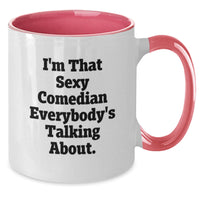 Load image into Gallery viewer, For Him Keepsake Sexy Comedian Two Tone Coffee Mug Graduation Gift - Additional