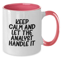 Load image into Gallery viewer, Funny Analyst Gifts for Men from Coworkers, Two Tone Coffee Mug with Keep Calm And Let The Analyst Handle It Quote, Unique Graduation Unique Gifts - Additional