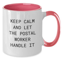 Load image into Gallery viewer, Graduation Unique Gifts for Postal Worker from Friends, Keep Calm And Let The Postal Worker Handle It Two Tone Coffee Mug - Additional