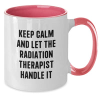 Load image into Gallery viewer, Gifts for Radiation Therapist, Funny Keep Calm Two Tone Coffee Mug, Christmas Unique Mugs from Friends, 11oz Ceramic - Additional
