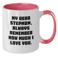 Load image into Gallery viewer, Funny Stepmom Gifts from Men to Women for Birthday Unique Mugs - Always Remember How Much I Love You. - Additional