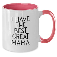 Load image into Gallery viewer, Funny Mama Gifts from Men, Cute Inspirational Quote Two Tone Coffee Mug for Graduation, I Have The Best Great Mama - Additional
