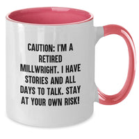 Load image into Gallery viewer, Funny Millwright Gifts from Friends for Men - Two Tone Coffee Mug, Caution: I'm A Retired Millwright. I Have Stories And All Days To Talk. Stay At Your Own Risk! - Graduation Unique Gifts - Additional