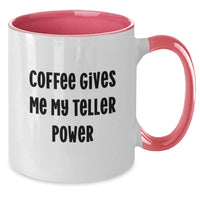 Load image into Gallery viewer, Funny Christmas Unique Gifts for Teller Enthusiasts, Two Tone Coffee Mug with Coffee Gives Me My Teller Power, Gifts from Family for Teller Fans - Additional