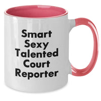 Load image into Gallery viewer, Funny Gift Ideas for Court Reporters, Smart Sexy Talented Court Reporter Two Tone Coffee Mugs, Birthday Unique Gifts from Friends to Court Reporter - Additional