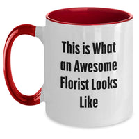 Load image into Gallery viewer, Gifts from Florist Lovers, Ideal Gifts for Florist Friends, Two Tone Coffee Mug - 'This Is What An Awesome Florist Looks Like' Funny Quote Birthday Unique Gifts - Main