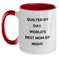 Load image into Gallery viewer, Funny Quilter Gifts from Mom, World's Best Quilter By Day, World's Best Mom By Night Two Tone Coffee Mug for Valentine's - Main