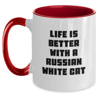 Load image into Gallery viewer, Funny Russian White Cat Gifts for Russian White Cat Lovers - Two Tone Coffee Mug - Life Is Better With Russian White Cats Birthday Unique Gifts - Main
