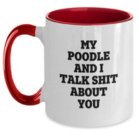 Load image into Gallery viewer, Poodle Dog Lovers Funny Two Tone Coffee Mug Gifts for Men from Friends, Cute Quote for Birthday Unique Gifts - Main
