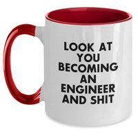 Load image into Gallery viewer, Engineer Gifts from Friends - Look At You Becoming An Engineer And Shit, Two Tone Coffee Mug, Christmas Unique - Main
