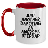 Load image into Gallery viewer, Funny Stepdad Gifts - Just Another Day Being An Awesome Stepdad Two Tone Coffee Mug, Gifts from Family for Stepdad on Birthday - Main
