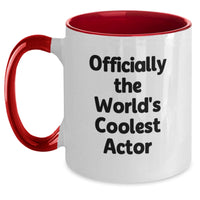 Load image into Gallery viewer, Funny Actor Gifts, Gifts from Friends to Actor, Two Tone Coffee Mug for Actor, Officially The World's Coolest Actor Quote - Main