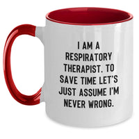 Load image into Gallery viewer, Funny Inspirational Two Tone Coffee Mug for Respiratory Therapist Gifts from Family - Respiratory Therapist Quotes, Funny, Inspirational, Cute - Main