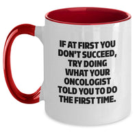 Load image into Gallery viewer, Funny Oncologist Quotes Two Tone Coffee Mugs Gifts from Men for Father's Day Unique - Main