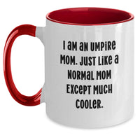 Load image into Gallery viewer, Funny Umpire Mom Gifts for Umpire Friends and Family, Two Tone Coffee Mug, Cute Umpire Gift Ideas for Christmas Unique Gifts from Mom to Umpire - Main