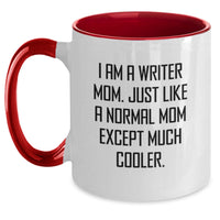 Load image into Gallery viewer, Funny Writer Gifts from Mom for Graduation Unique Two Tone Coffee Mugs - I Am A Writer Mom, Just Like A Normal Mom Except Much Cooler - Black White, Red White, Navy White, Pink White - Main